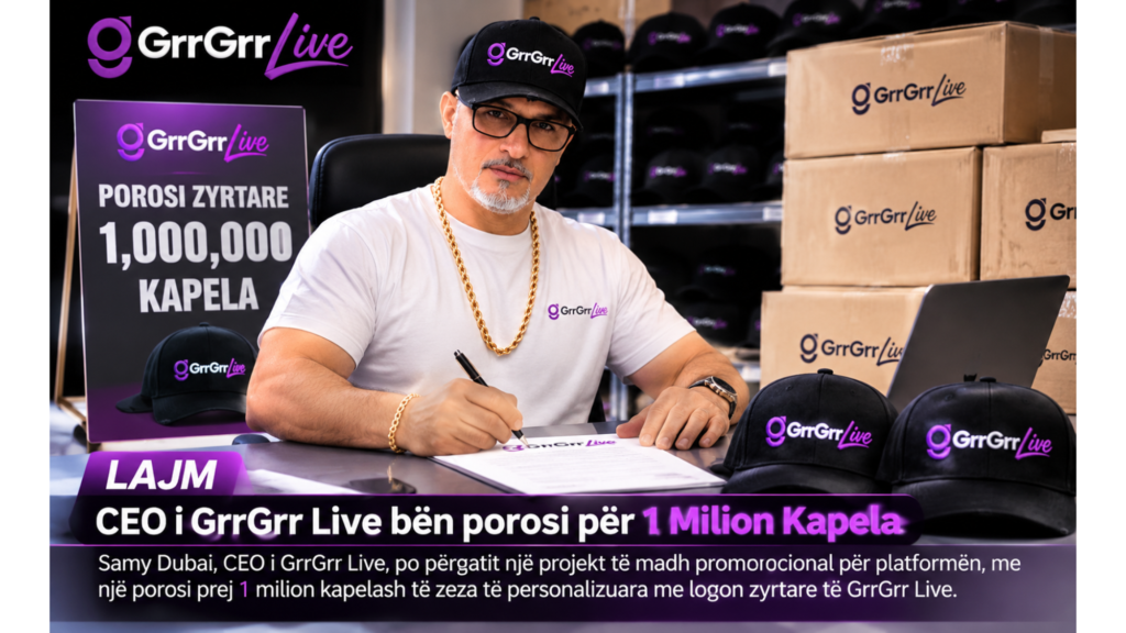 LAJM: CEO i GrrGrr Live bën porosi për 1 milion kapela me logon zyrtare të platformës!